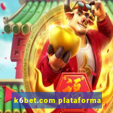 k6bet.com plataforma