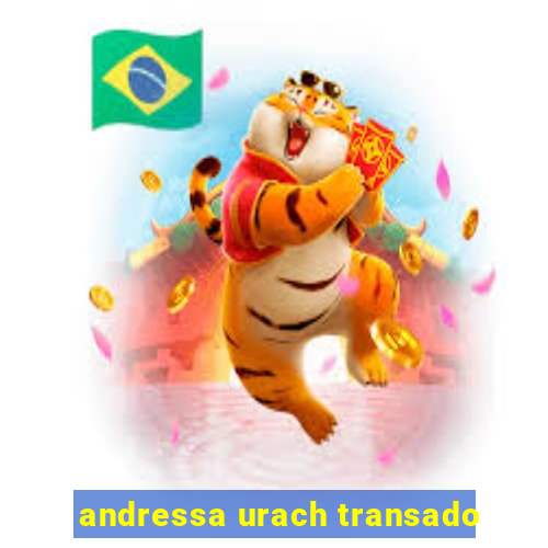 andressa urach transado