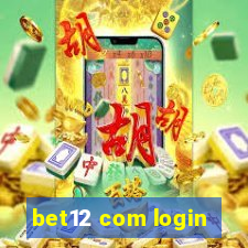 bet12 com login