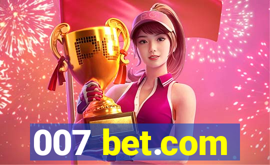 007 bet.com