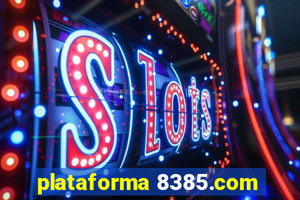 plataforma 8385.com