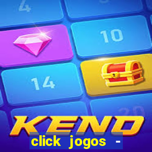 click jogos - ganhar dinheiro