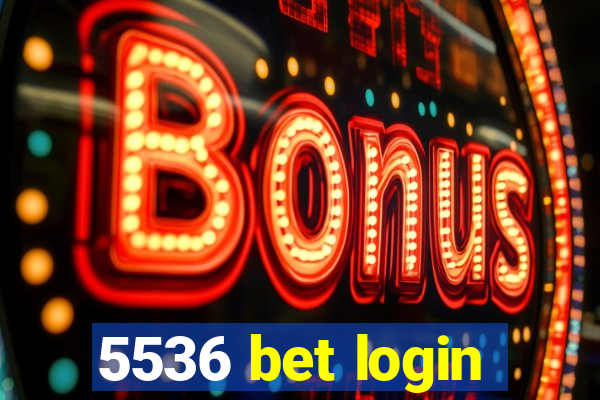 5536 bet login