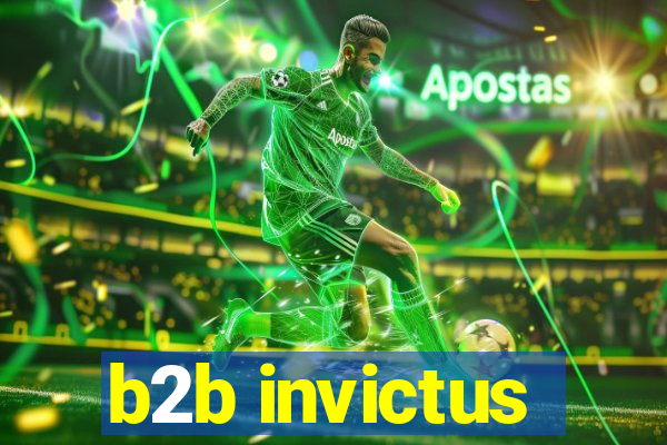 b2b invictus