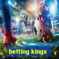 betting kings