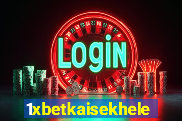 1xbetkaisekhele