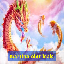 martina olvr leak