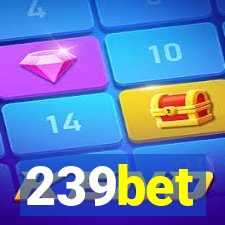 239bet