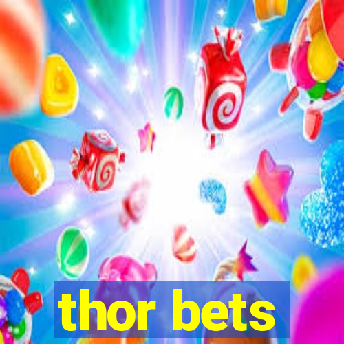 thor bets