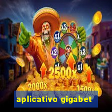 aplicativo gigabet