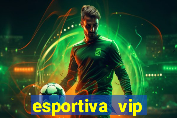 esportiva vip reclame aqui