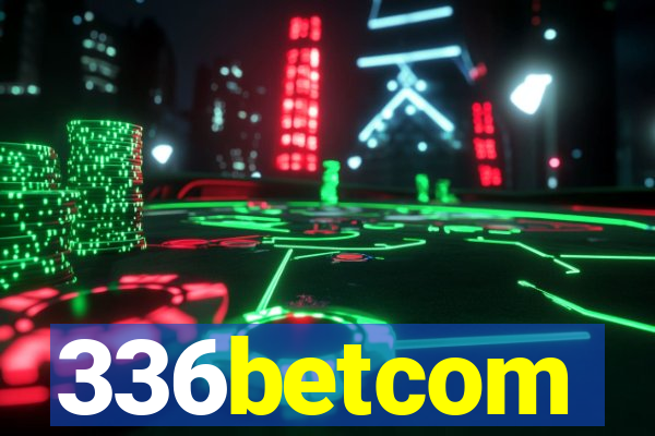 336betcom