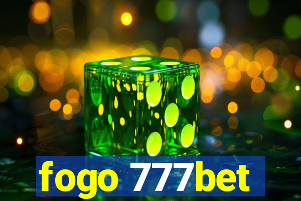 fogo 777bet