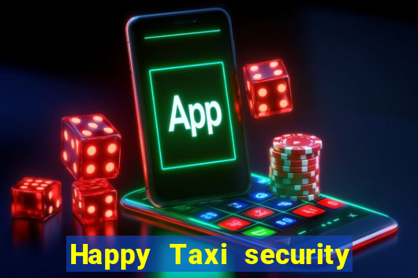 Happy Taxi security password road road 96