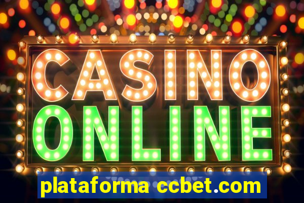 plataforma ccbet.com