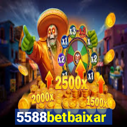 5588betbaixar