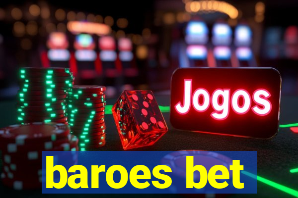 baroes bet