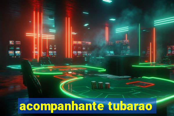 acompanhante tubarao