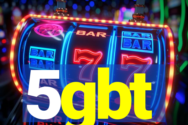 5gbt