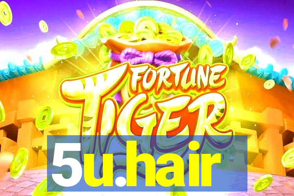 5u.hair