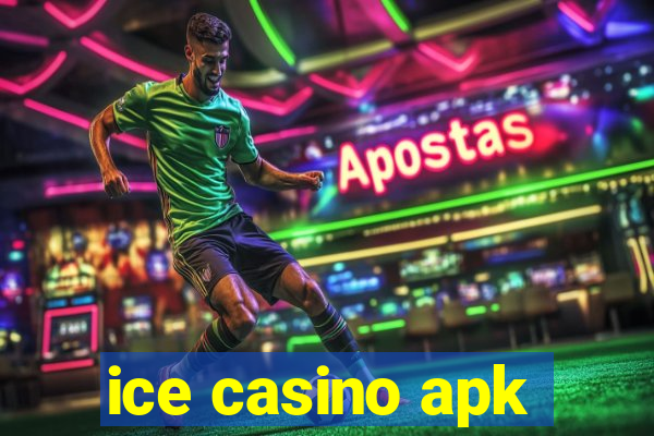 ice casino apk