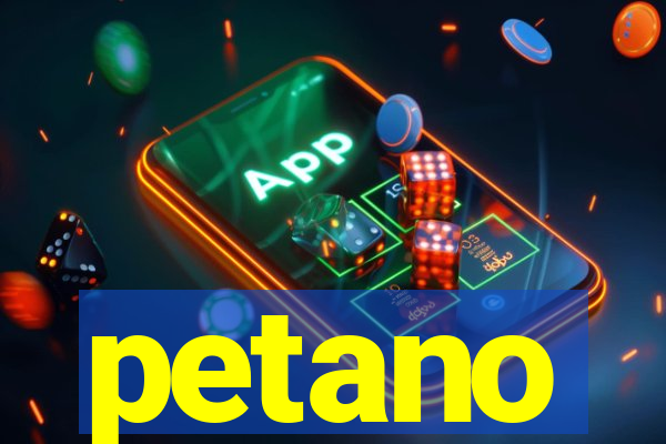 petano