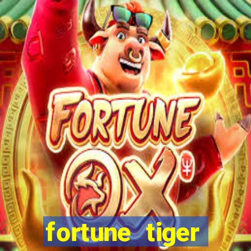 fortune tiger plataforma nova