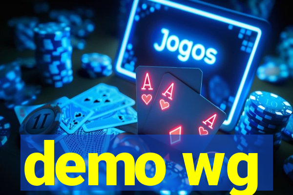 demo wg