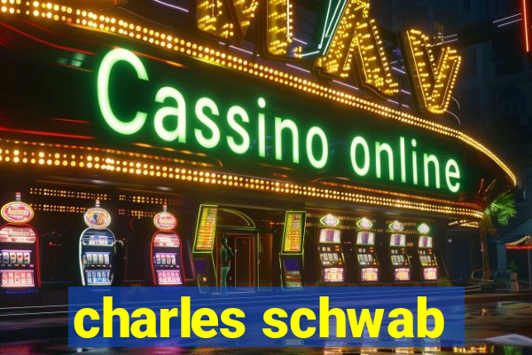 charles schwab