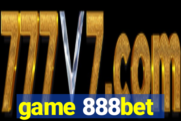 game 888bet