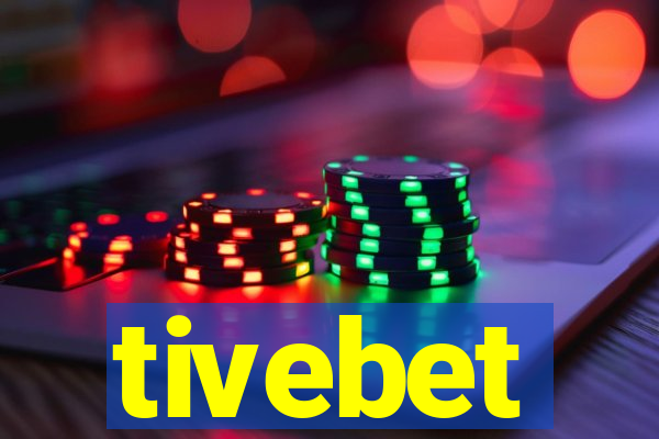 tivebet