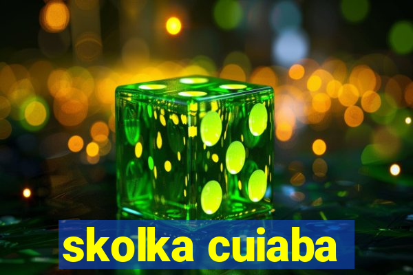 skolka cuiaba