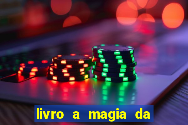 livro a magia da sobrevivência pdf