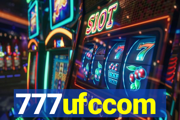 777ufccom