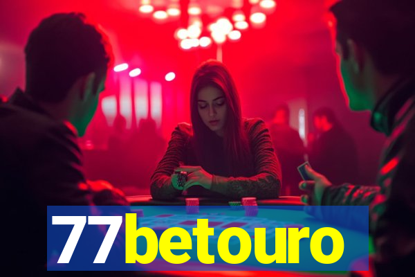 77betouro