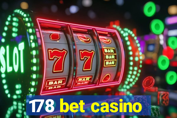 178 bet casino