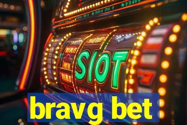 bravg bet