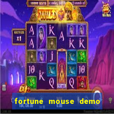 fortune mouse demo grátis dinheiro infinito