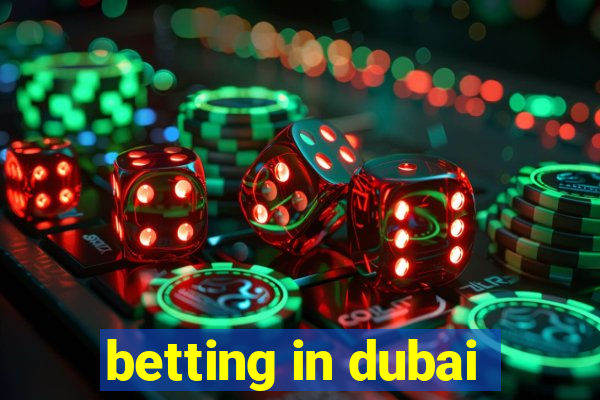 betting in dubai