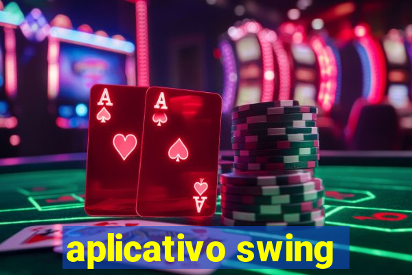 aplicativo swing