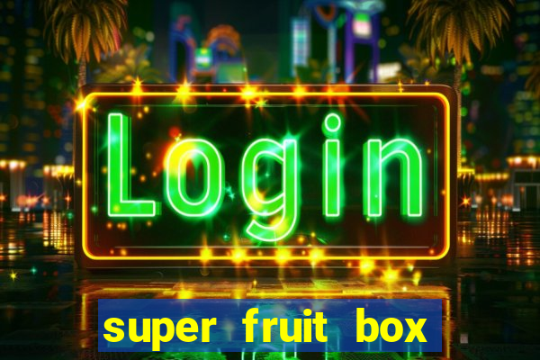 super fruit box codes blox fruit 2024