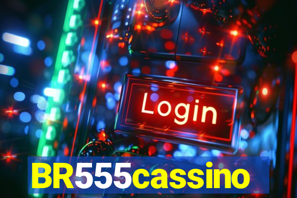 BR555cassino