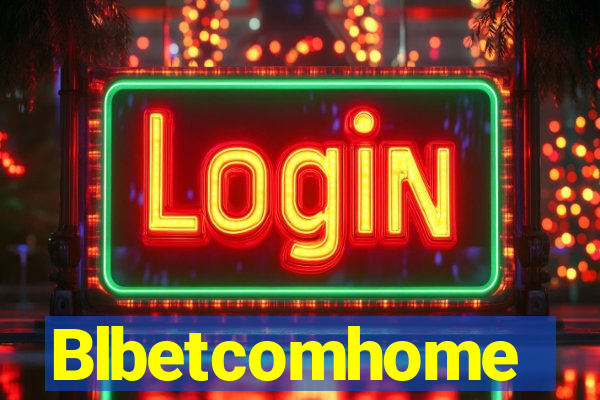 Blbetcomhome