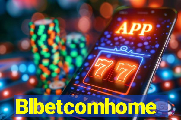 Blbetcomhome