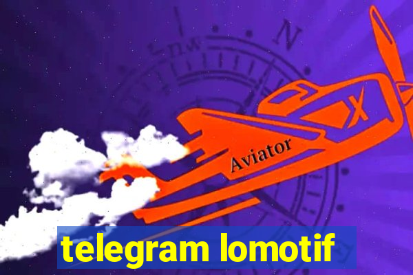 telegram lomotif