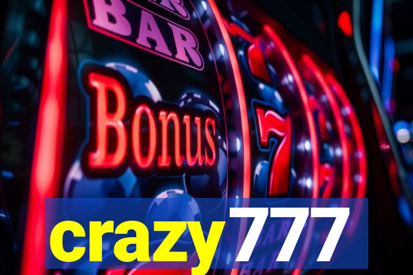 crazy777