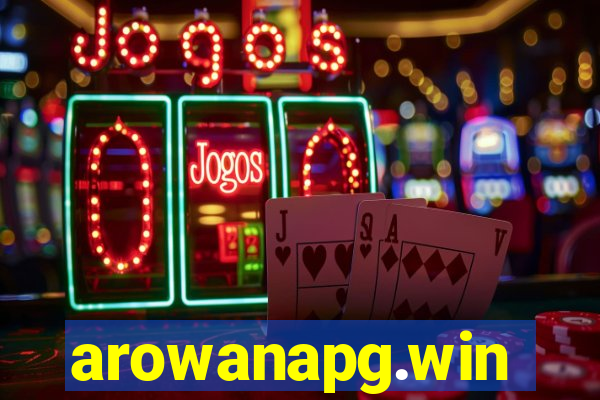 arowanapg.win