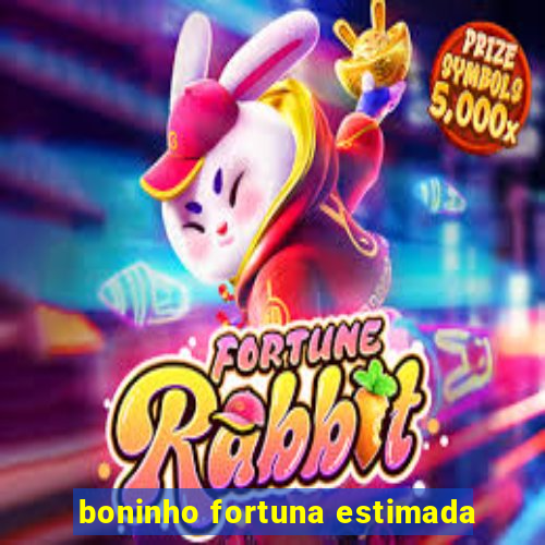 boninho fortuna estimada