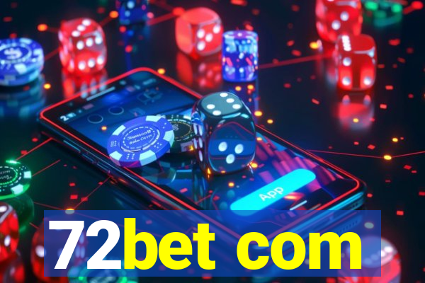 72bet com