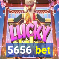 5656 bet